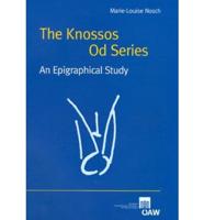 The Knossos Od Series