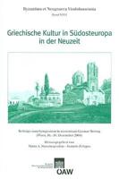 Griechische Kultur in Sudosteuropa in Der Neuzeit