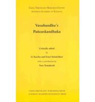 Vasubandhu`s Pancaskandhaka