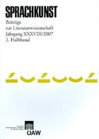 Sprachkunst. Beitrage Zur Literaturwissenschaft Jahrgang XXXVIII/2007 2. Halbband