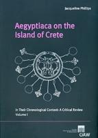 Aegyptiaca on the Island of Crete in Their Chronological Context