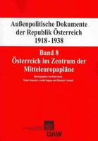 Aussenpolitische Dokumente Der Republik Osterreich 1918-1938 Band 8