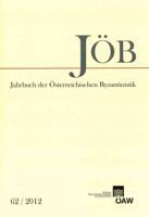Jahrbuch Der Osterreichischen Byzantinistik Band 62/2012