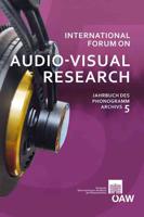 International Forum on Audio-Visual Research Jahrbuch Des Phonogrammarchivs 5
