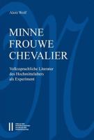 Minne-Frouwe-Chevalier