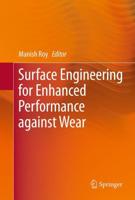 Surface Engineering for Enhanced Wear Performance