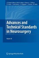 Advances and Technical Standards in Neurosurgery. Vol. 38