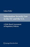 Information Security Law in the EU and the U.S