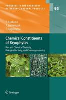 Chemical Constituents of Bryophytes: Bio- And Chemical Diversity, Biological Activity, and Chemosystematics