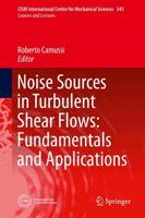 Noise Sources in Turbulent Shear Flows