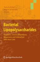 Bacterial Lipopolysaccharides : Structure, Chemical Synthesis, Biogenesis and Interaction with Host Cells