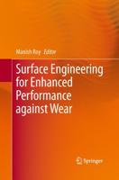 Surface Engineering for Enhanced Performance against Wear