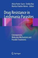 Drug Resistance in Leishmania Parasites