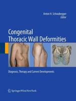 Congenital Thoracic Wall Deformities : Diagnosis, Therapy and Current Developments