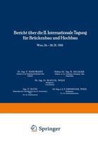 Bericht Uber Die II. Internationale Tagung Fur Bruckenbau Und Hochbau / Report of the 2nd International Congress for Bridge- And Structural Engineerin