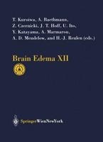 Brain Edema XII: Proceedings of the 12th International Symposium, Hakone, Japan, November 10 13, 2002