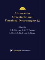 Advances in Stereotactic and Functional Neurosurgery 12 Advances in Stereotactic and Functional Neurosurgery