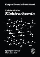 Lehrbuch Der Elektrochemie