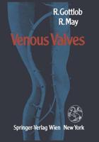 Venous Valves : Morphology, Function, Radiology, Surgery