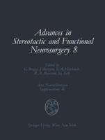 Advances in Stereotactic and Functional Neurosurgery 8 Advances in Stereotactic and Functional Neurosurgery