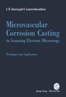 Microvascular Corrosion Casting in Scanning Electron Microscopy : Techniques and Applications