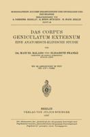 Das Corpus Geniculatum Externum Eine Anatomisch-Klinische Studie