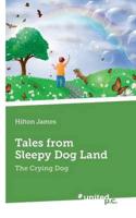 Tales from Sleepy Dog Land