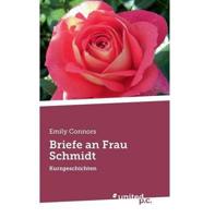 Briefe an Frau Schmidt