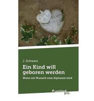 Ein Kind Will Geboren Werden