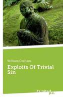 Exploits Of Trivial Sin