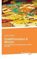 Graffitiverbot & Writin'