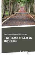 The Taste of East in My Feast