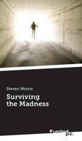Surviving the Madness