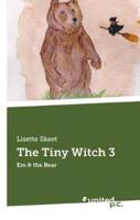The Tiny Witch 3:Em & the Bear