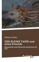 Der Kleine Tapir Und Seine Freunde