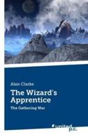 The Wizard's Apprentice:The Gathering War