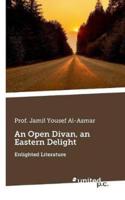 An Open Divan, an Eastern Delight:Enlighted Literature