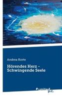 Hörendes Herz - Schwingende Seele