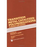 Transition Metal Catalysed Polymerizations
