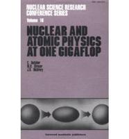 Nuclear And Atomic Physics At