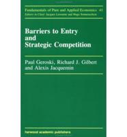 Barriers To Entry And Strategi
