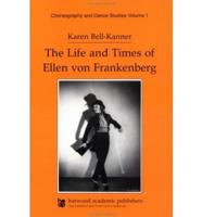 Life and Times of Ellen Von Frankenberg