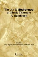 Art & Science of Music Therapy : A Handbook