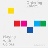 Ordering Colors, Playing With Colors
