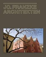 Jo. Franzke Architekten, 1986-2010