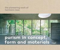 Purism in Concept, Form and Materials