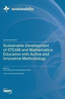 Sustainable Development of STEAM and Mathematics Education With Active and Innovative Methodology