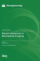 Recent Advances in Biomedical Imaging