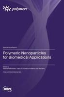 Polymeric Nanoparticles for Biomedical Applications