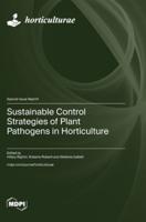 Sustainable Control Strategies of Plant Pathogens in Horticulture